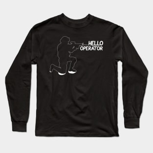 Hello Operator Long Sleeve T-Shirt